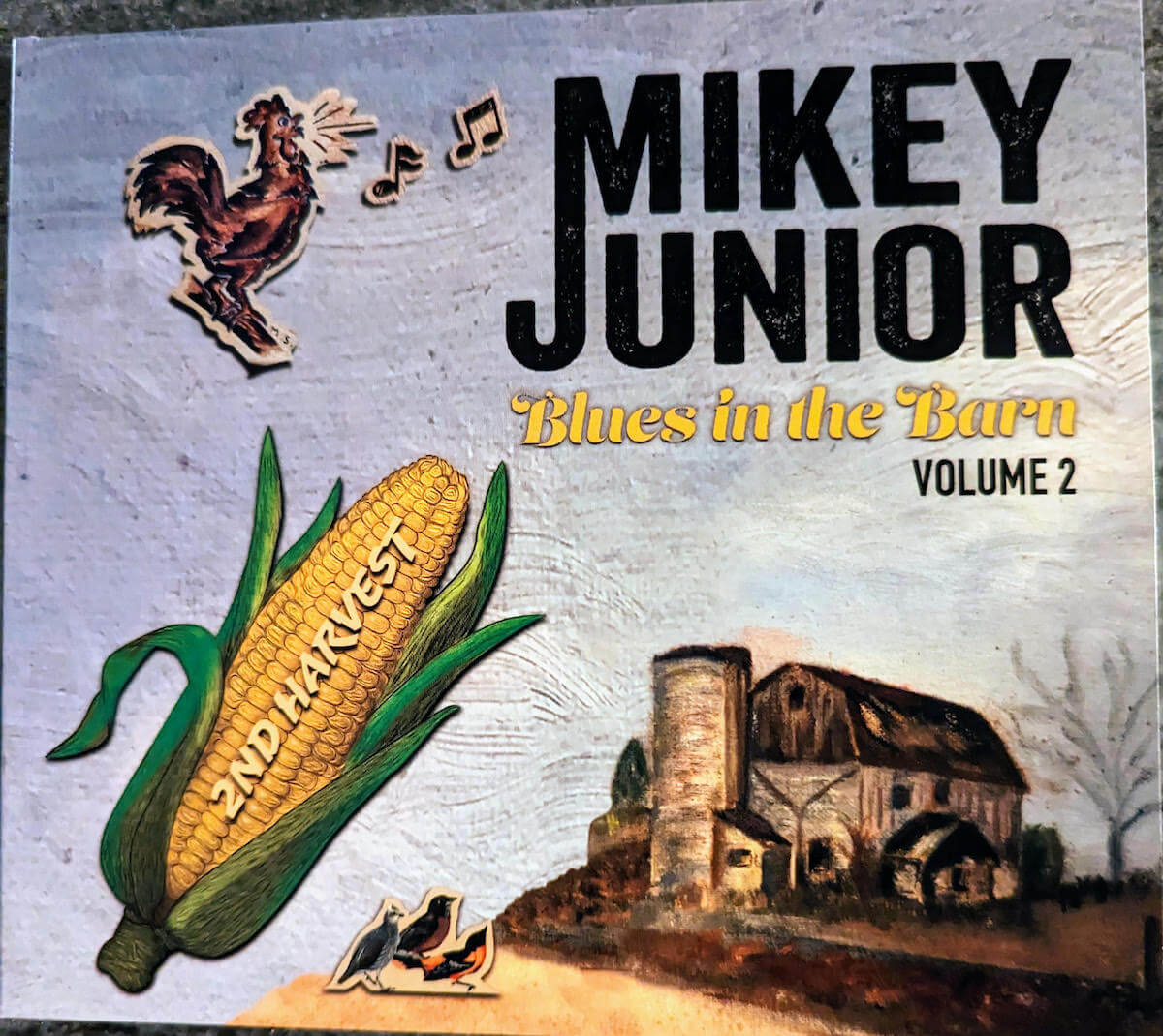 Mikey Junior - Blues In The Barn, Volume 2 – Second Harvest