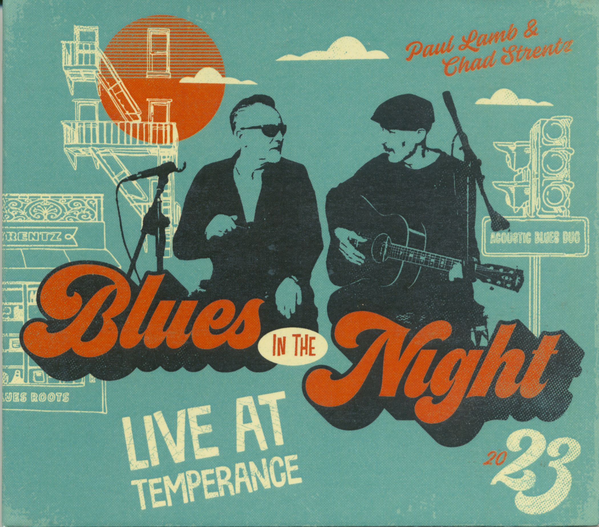 Paul Lamb & Chad Strentz – Blues In The Night – Live At Temperance