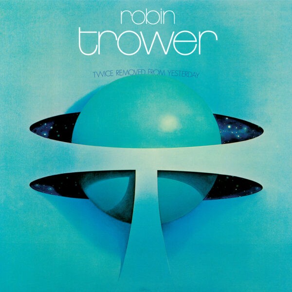 Robin Trower - Twice Removed From Yesterday - 50th Anniversary Deluxe Edition
