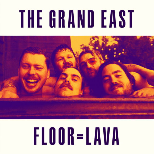 The Grand East - Floor Lava