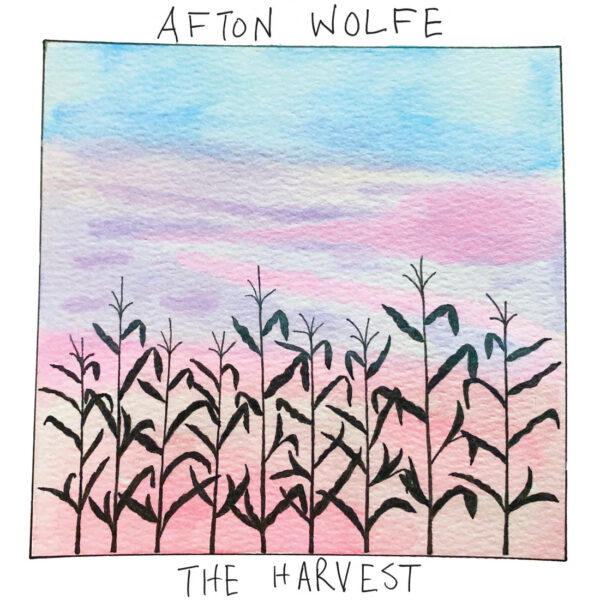 Afton Wolfe - The Harvest