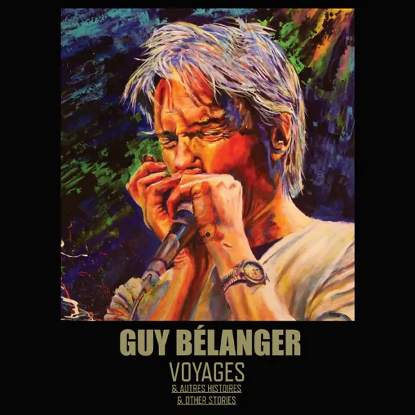 Guy Bélanger - Voyages