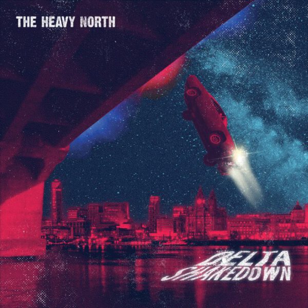 The Heavy North - Delta Shakedown
