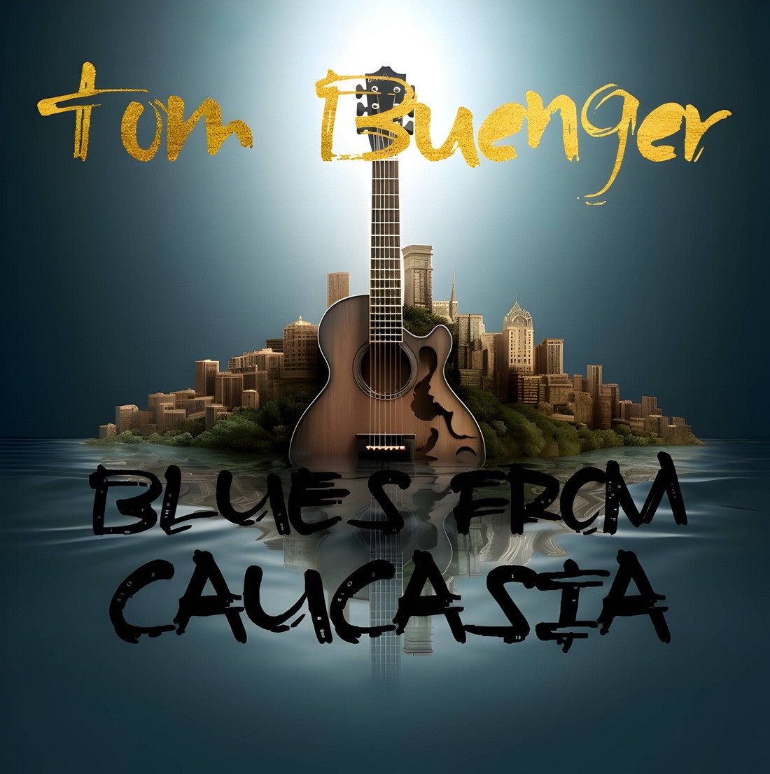 Tom Buenger - Blues From Caucasia