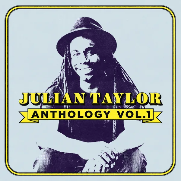 Julian Taylor - Anthology Vol. 1