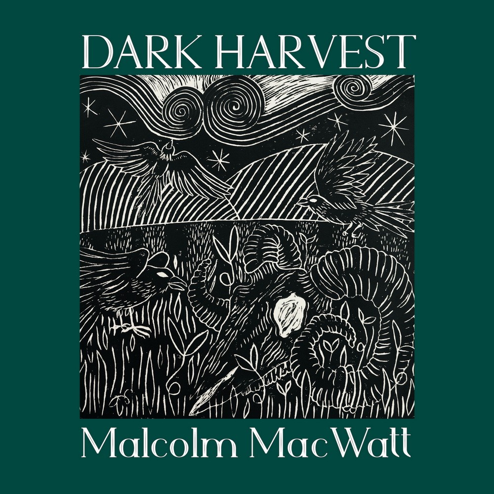 Malcolm MacWatt - Dark Harvest