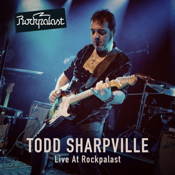 Todd Sharpville - Live At Rockpalast