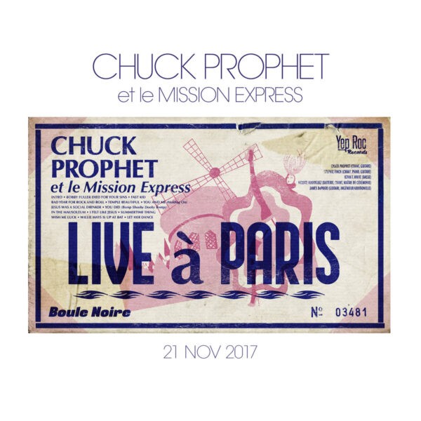 Chuck Prophet - Live in Paris