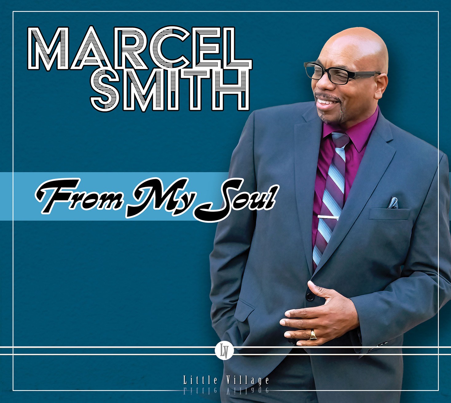 Marcel Smith - From My Soul