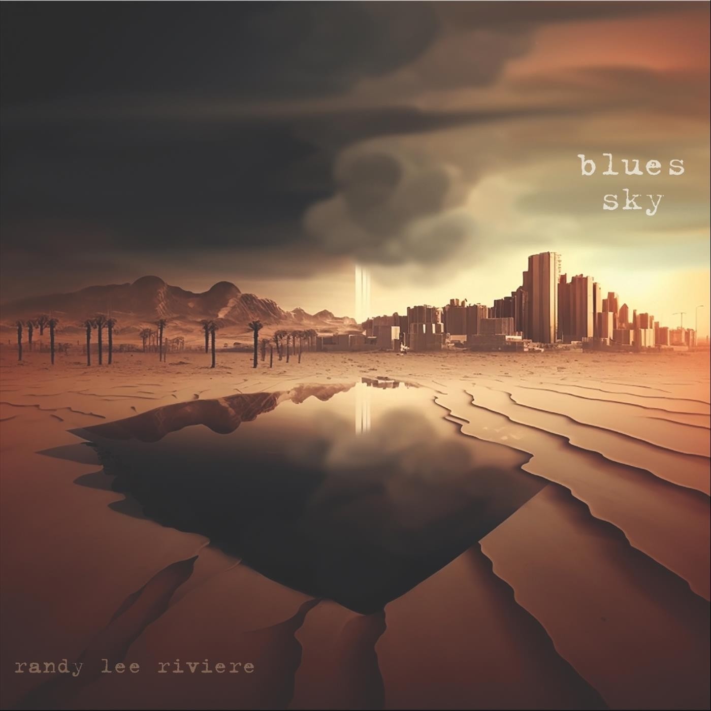Randy Lee Riviere - Blues Sky