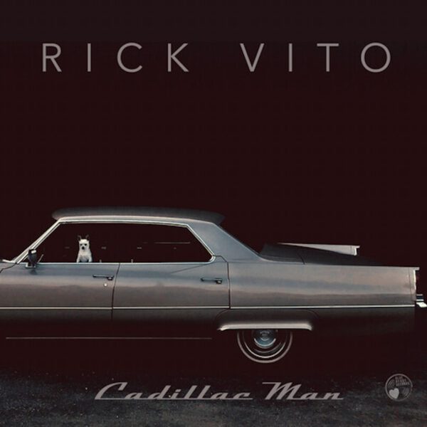 Rick Vito - Cadillac Man