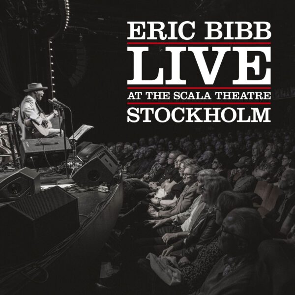 Eric Bibb - Live at The Scala Theatre Stockholm