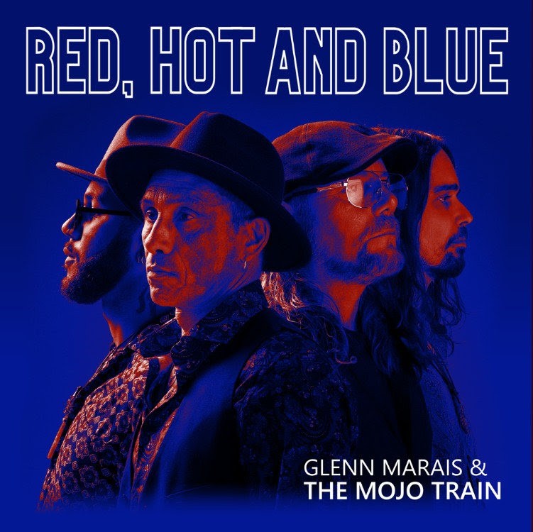 Glenn Marais And The Mojo Train - Red, Hot And Blue