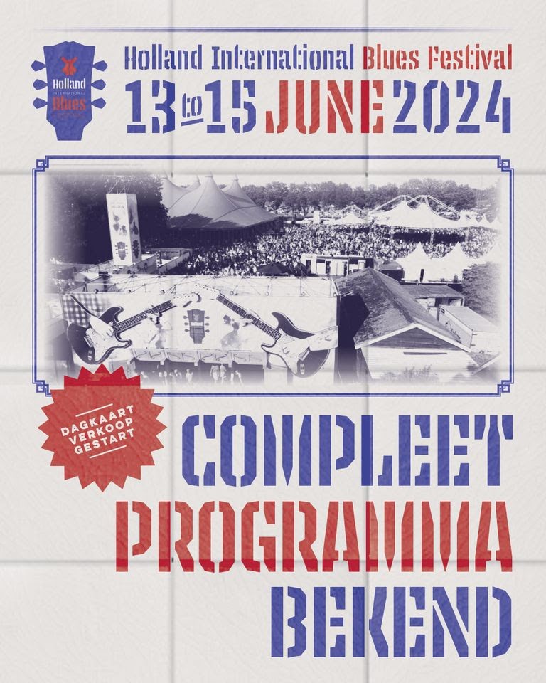 Holland International Blues Festival 2024 I Bluestown Music