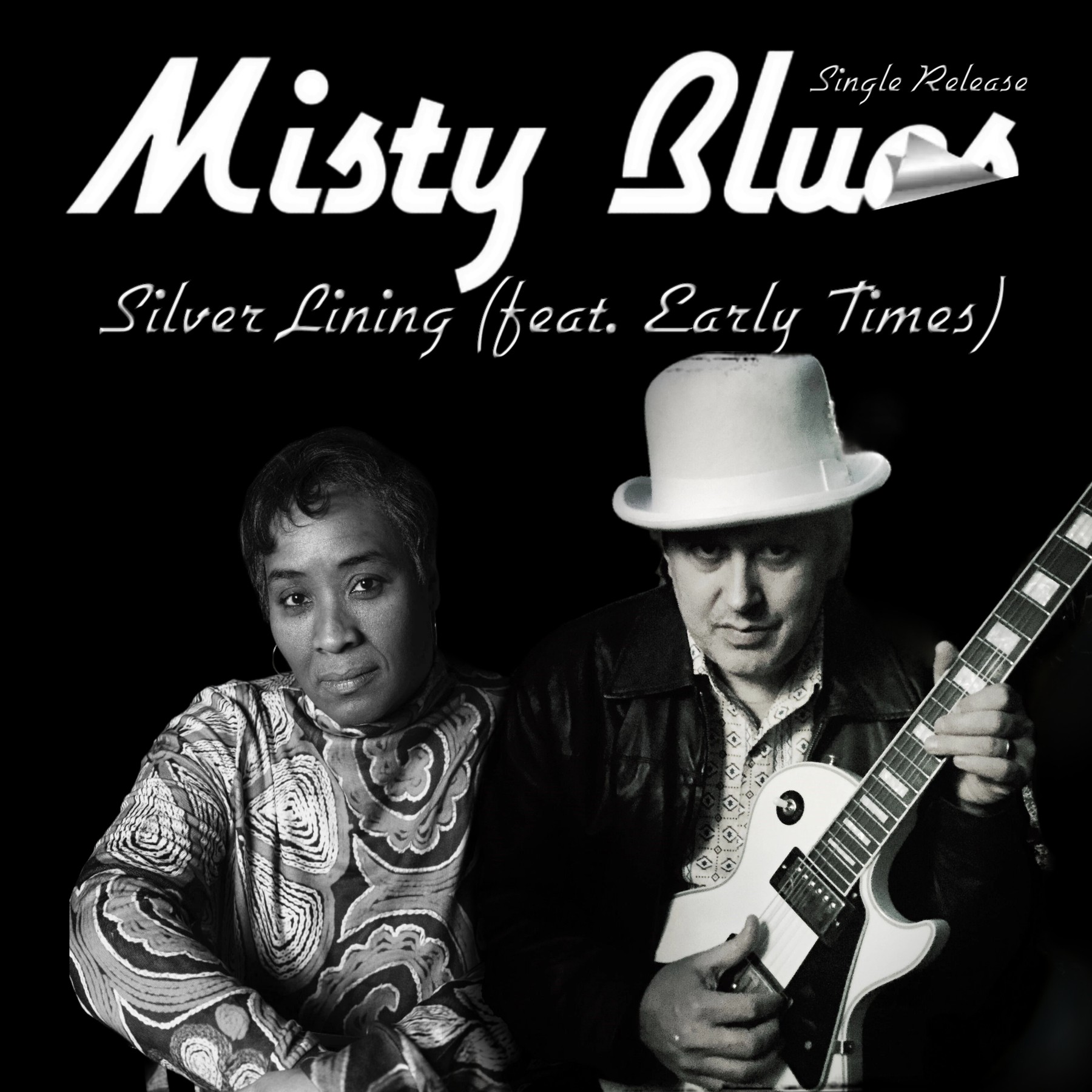 Misty Blues - Silver Lining (feat. Early Times)