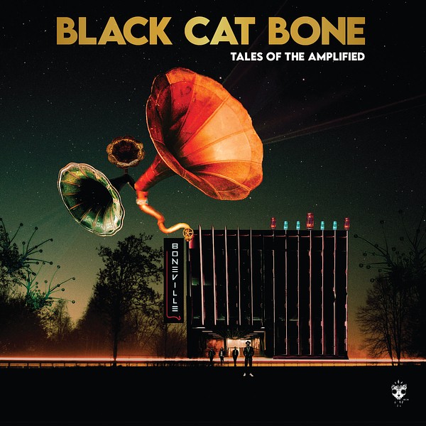 Black Cat Bone - Tales Of The Amplified