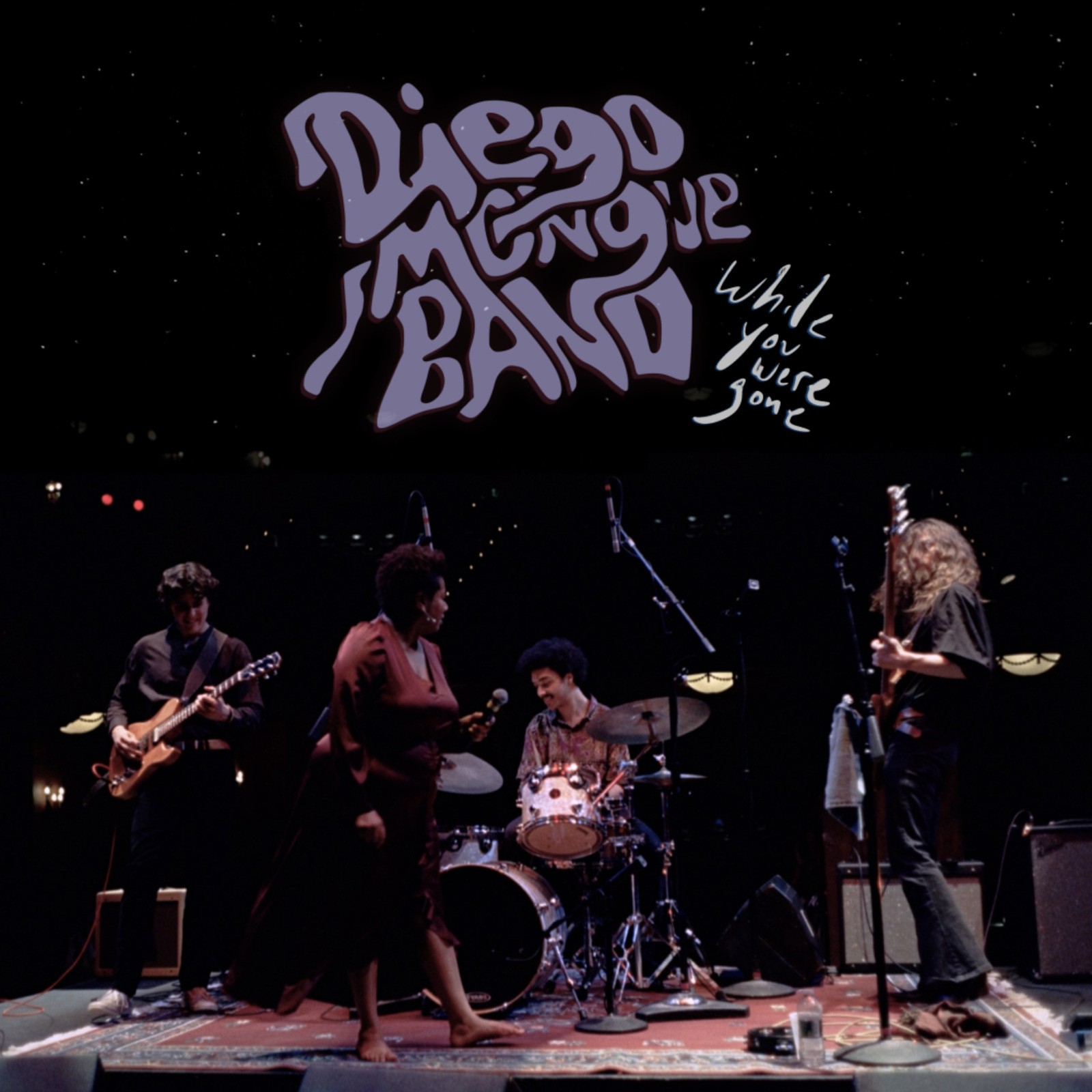 Diego Mongue Band - While You Were Gone
