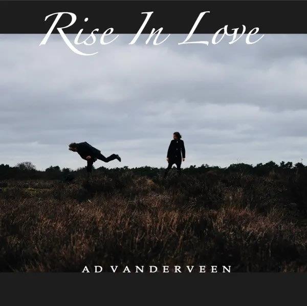 Ad Vanderveen - Rise In Love