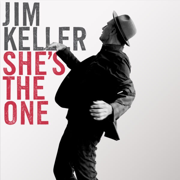 Jim Keller - She's The One