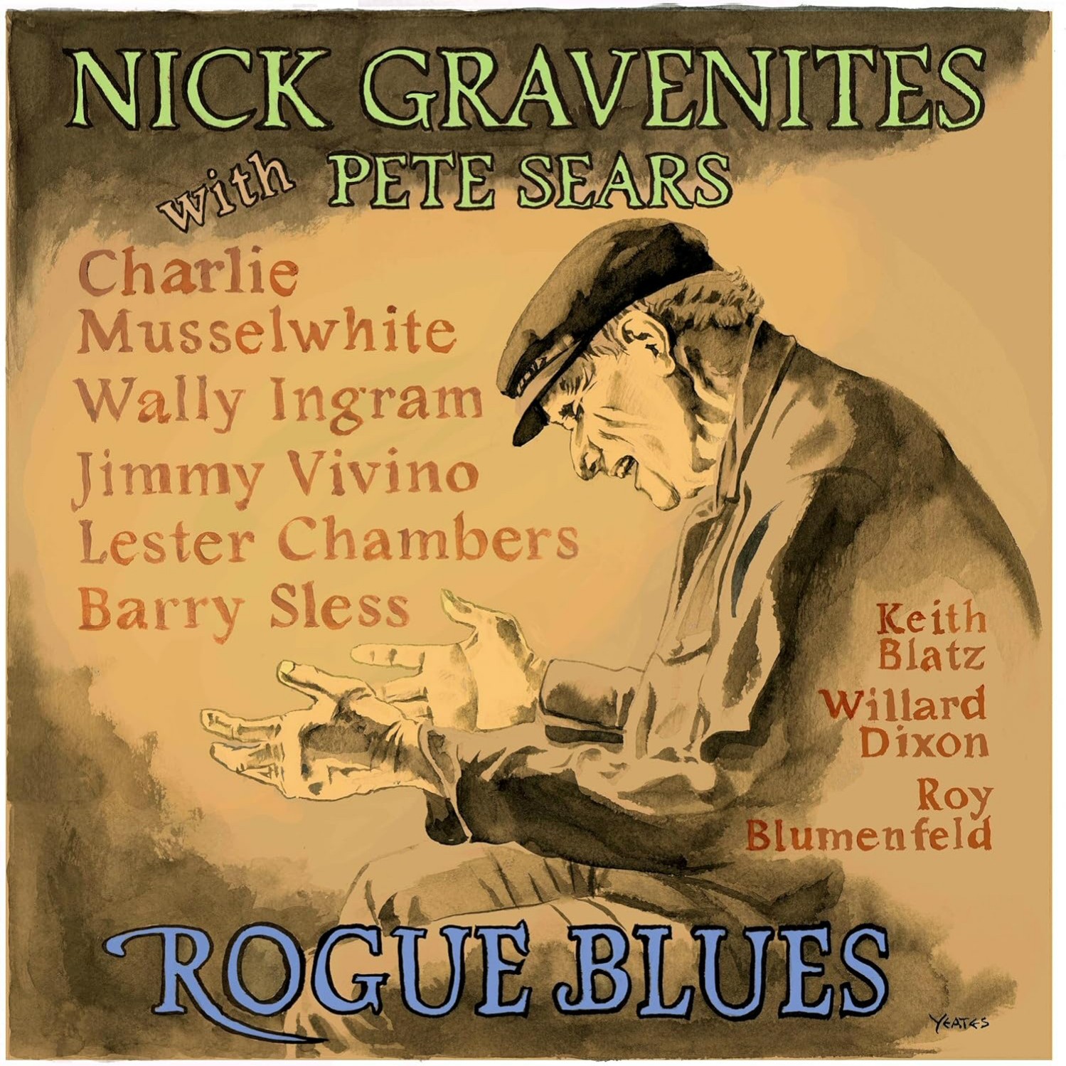 Nick Gravenites With Pete Sears - Rogue Blues