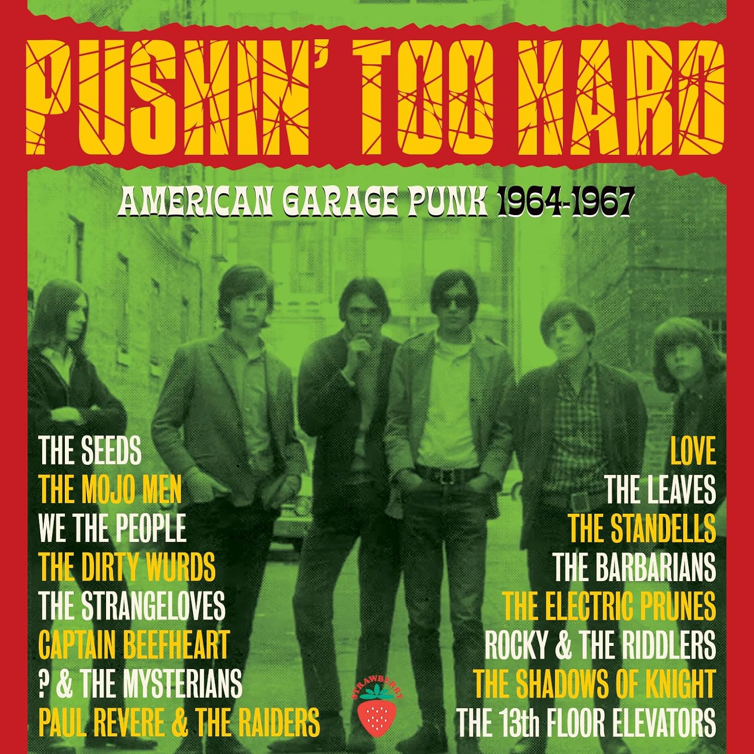 Various Artists Pushin’ Too Hard - American Garage Punk 1964-1967